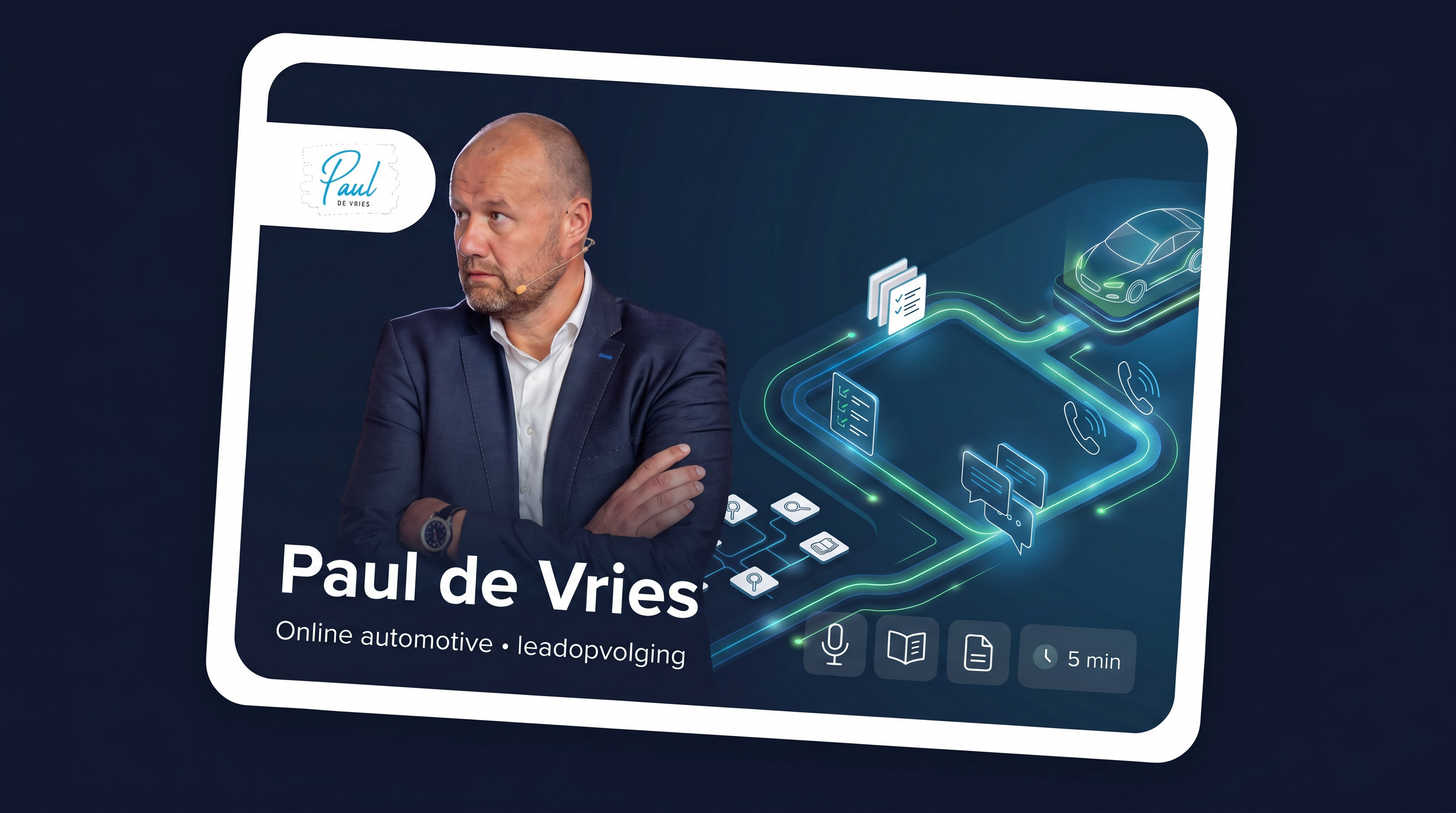 Paul de Vries met een visuele leadopvolging-flow voor online automotive